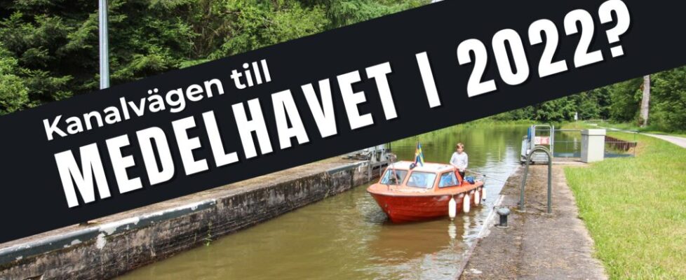 Kanalvejen til Middelhavet i 2022 (1)